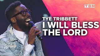 Tye Tribbett I Will Bless the Lord  Gospel Worship Experience [upl. by Celestyna]