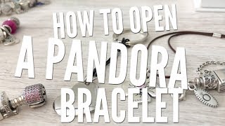 How To Open A PANDORA Bracelet  Tips for Beginners [upl. by Haroun]