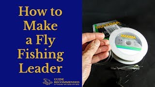 How to make a fly fishing leader [upl. by Yenreit910]