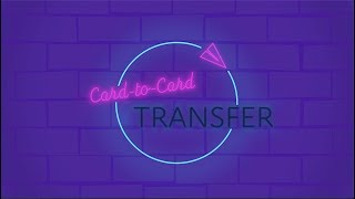 CardtoCard Transfer [upl. by Ittap]