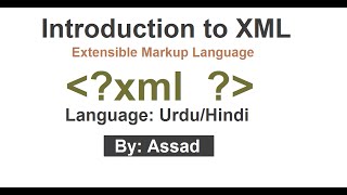 Introduction to XML Extensible Markup Language UrduHindi [upl. by Baker]