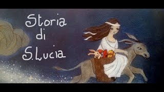 La storia di Santa Lucia [upl. by Enrobialc]