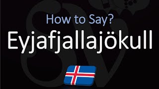 How to Pronounce Eyjafjallajökull EXPLAINED [upl. by Ayerdna364]