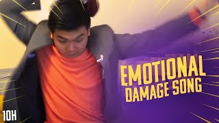 Emotional Damage Song 10 Hours [upl. by Mungam]