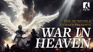 War in Heaven [upl. by Imim]