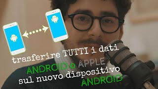 Come trasferire TUTTI I DATI GRATIS da dispositivo AndroidiPhone ad un nuovo dispositivo ANDROID [upl. by Connell623]