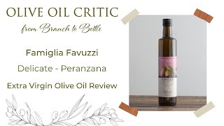 Peranzana Olive Oil Review  Favuzzi Delicate EVOO [upl. by Dubois559]