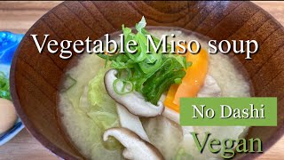 Vegetable Miso soup ☆ No Dashi [upl. by Ruiz]