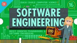 Software Engineering Crash Course Computer Science 16 [upl. by Ojela]