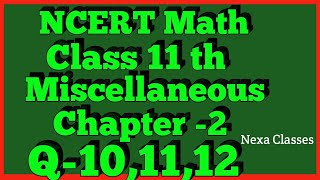 Chapter 2 Exercise Miscellaneous Q10Q11Q12 Relations and Functions Class 11 Maths NCERT [upl. by Ainafets]