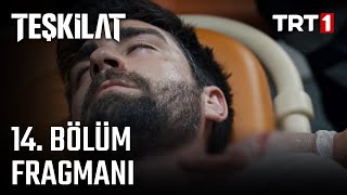 Teşkilat 14 Bölüm Fragmanı Sezon Finali [upl. by Adorne908]