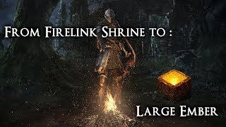 Large Ember location From Firelink Shrine  DS Remastered [upl. by Elacsap]