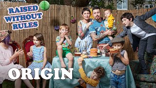 The Parents That Raise Their Kids Without ANY Rules  Raised Without Rules  FULL DOCUMENTARY Origin [upl. by Pam]