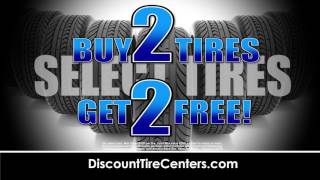 Discount Tire Centers  Buy 2 Select Tires Get 2 FREE [upl. by Drwde595]