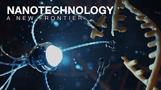 Nanotechnology A New Frontier [upl. by Deehsar]