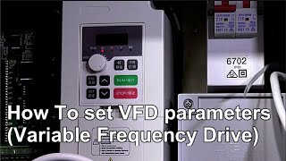 How To set up VFD parameters Variable Frequency Drive CNC Episode 16 [upl. by Nemsaj]