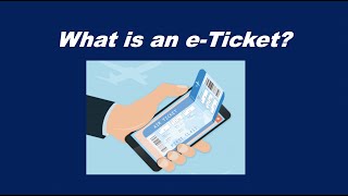 What is an eTicket [upl. by Tuchman]