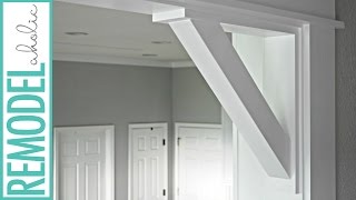 How to Build Simple DIY Doorway Corbels [upl. by Nosdrahcir]