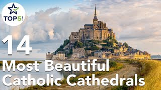 14 Most Beautiful Catholic Cathedrals and Churches in the World [upl. by Aihsital]