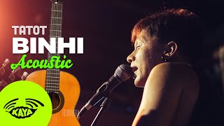 Tatot  Binhi Acoustic w Lyrics  Kaya Sesh [upl. by Avraham]