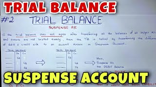 Trial Balance  Suspense Account  Class 11  BCOM  CA Foundation [upl. by Chenay]