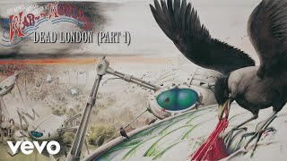 Jeff Wayne Richard Burton  Dead London Pt 1 Official Audio [upl. by Rickie]