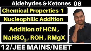 Aldehydes amp Ketones 06  Properties 1 Nucleophilic Addition  Addition of HCN Alcohols JEENEET [upl. by Attenat]