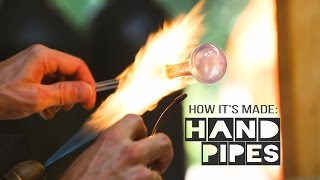 How its Made Hand Pipes [upl. by Nauqal]