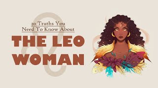 20 Truths About Leo Women You NEED To Know [upl. by Norry697]