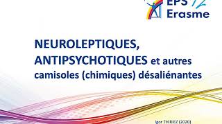 NEUROLEPTIQUES ANTIPSYCHOTIQUES et autres camisoles chimiques désaliénantes [upl. by Melodie956]