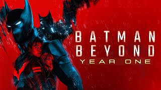 BATMAN BEYOND YEAR ONE  Fan Film [upl. by Hackett439]