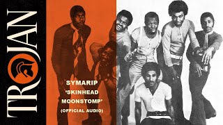 Symarip  Skinhead Moonstomp Official Audio [upl. by Wasserman]