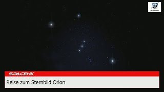 Reise zum Sternbild Orion [upl. by Nehpets897]