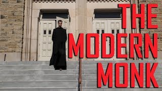 The Modern Monk [upl. by Gemma]