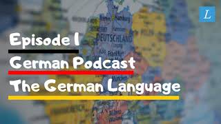 Learn German  German Podcast B1B2  Ep 1 German Language [upl. by Altman]