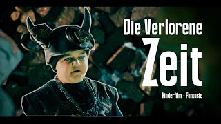 Die Verlorene Zeit Kinderfilm [upl. by Ludba]