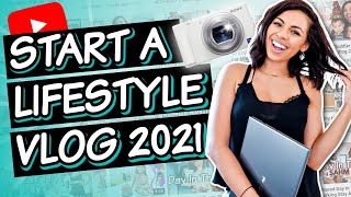 Start A Successful Lifestyle Vlog YouTube Channel  How To Vlog For Beginners [upl. by Malamud]