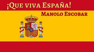 Que Viva España  Manolo Escobar  Lyrics  English Translation [upl. by Antipas776]