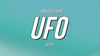 D Block Europe Young Adz amp Dirtbike LB x Aitch  UFO Lyrics [upl. by Awuhsoj554]