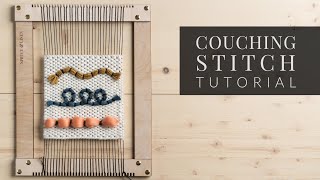 How To stitch Couching on Weaving [upl. by Orteip]