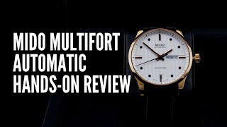 Mido Multifort Automatic HandsOn Review [upl. by Vetter226]