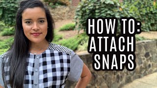 How To Attach Snaps to Clothing [upl. by Nisaj]