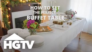 How to Set a Buffet Table  HGTV [upl. by Nesilla]