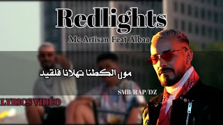 Mc Artisan  Redlights LYRICS VIDÉO [upl. by Benjy]