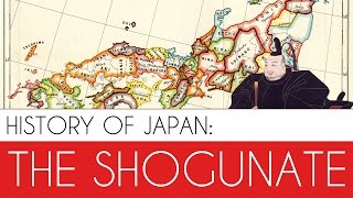 🇯🇵 The Shogunate History of Japan [upl. by Ycnaf529]