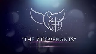 The 7 Covenants [upl. by Russell981]