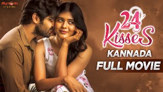 24 Kisses Kannada Full Movie  Adith Arun Hebah Patel  AyodhyaKumar  Silly Monks Studios [upl. by Lunn]