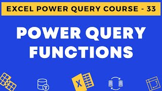 33  Overview of Power Query Functions [upl. by Hamehseer243]