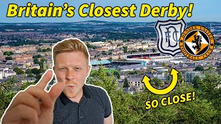 Dundee  The Closest Derby in the UK Dundee FC amp Dundee United [upl. by Radke]