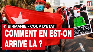 Retour sur le coup dÉtat en Birmanie le 1er février 2021 [upl. by Bergquist]